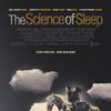 The Science of Sleep
